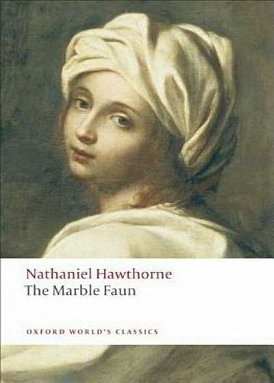 The Marble Faun, Paperback