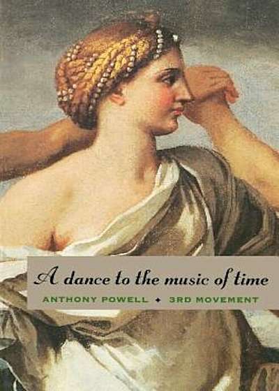 A Dance to the Music of Time: Third Movement, Paperback