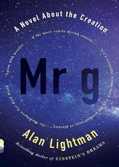 MR G: A Novel about the Creation, Paperback