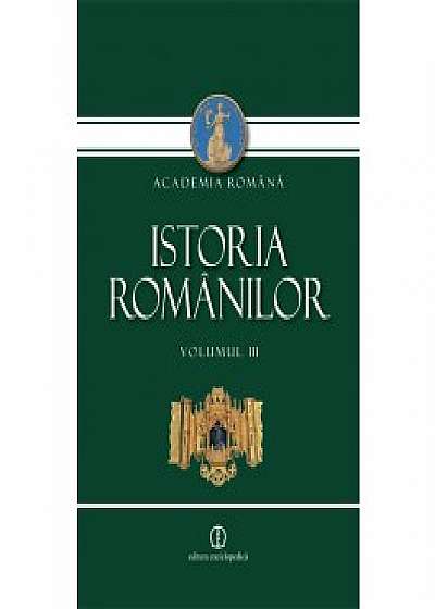 Istoria Romanilor vol. III