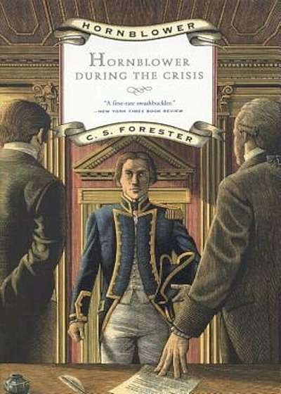 Hornblower During the Crisis, Paperback
