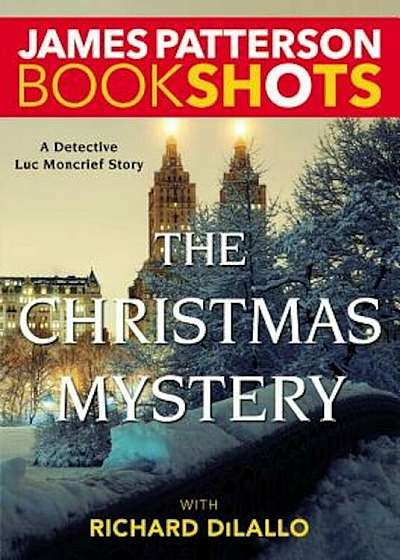 The Christmas Mystery: A Detective Luc Moncrief Mystery, Paperback