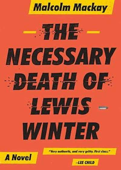 The Necessary Death of Lewis Winter, Paperback