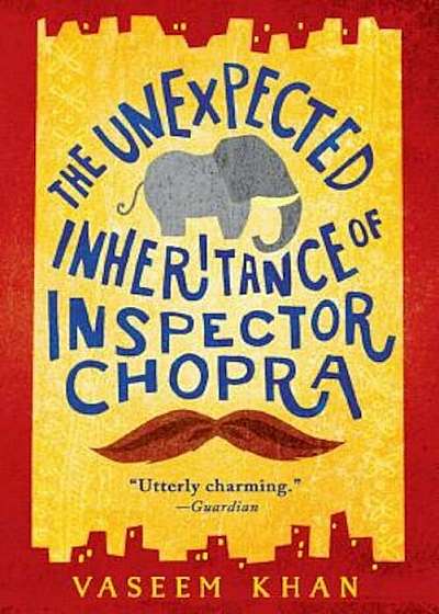 The Unexpected Inheritance of Inspector Chopra, Paperback
