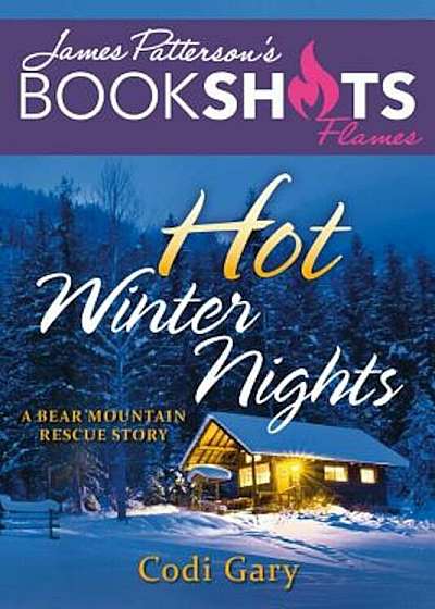 Hot Winter Nights: A Bear Mountain Rescue Story, Paperback