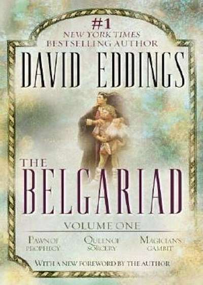 The Belgariad (Vol 1): Volume One: Pawn of Prophecy, Queen of Sorcery, Magician's Gambit, Paperback