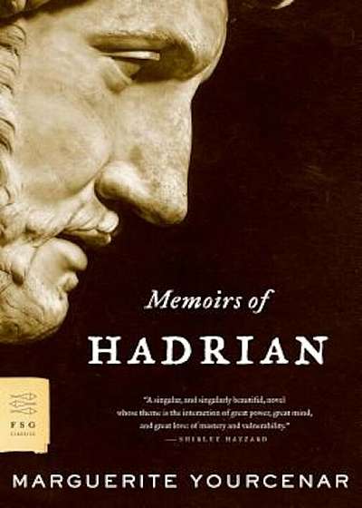Memoirs of Hadrian, Paperback