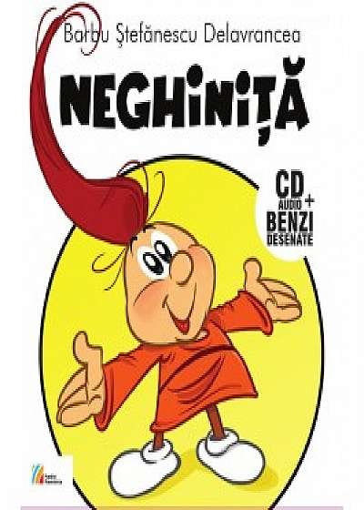 Neghinita (CD audio + benzi desenate)