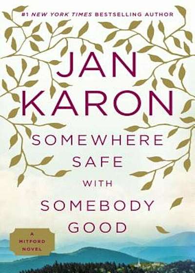 Somewhere Safe with Somebody Good, Paperback