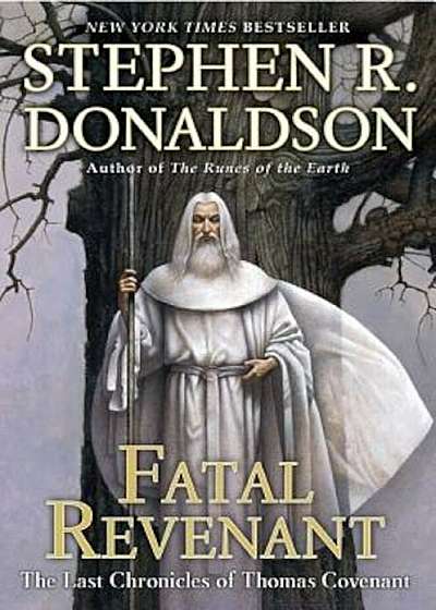 Fatal Revenant: The Last Chronicles of Thomas Covenant, Paperback
