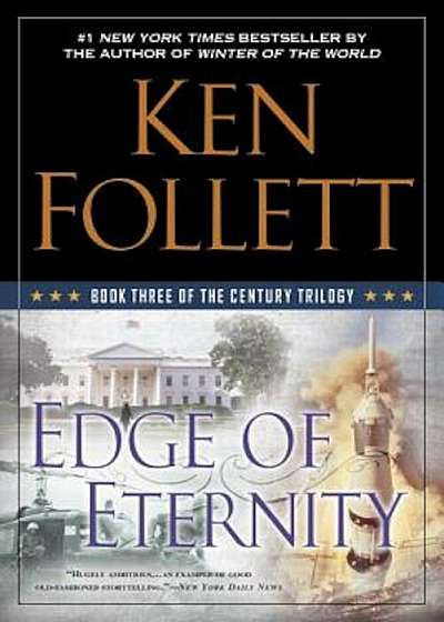 Edge of Eternity: Book Three of the Century Trilogy, Paperback
