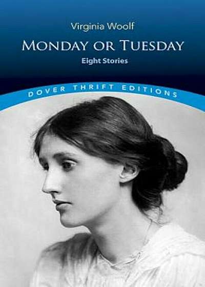 Monday or Tuesday: Eight Stories, Paperback
