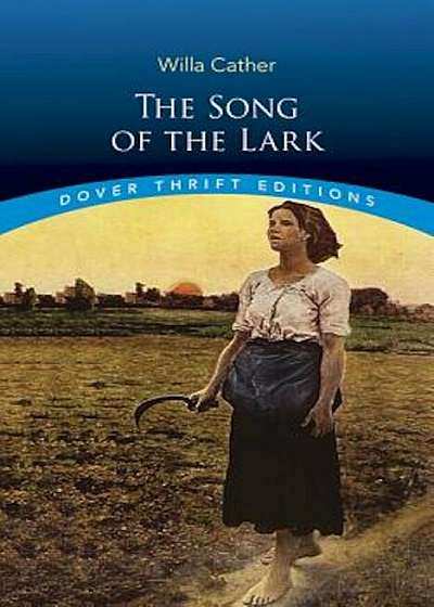 The Song of the Lark, Paperback