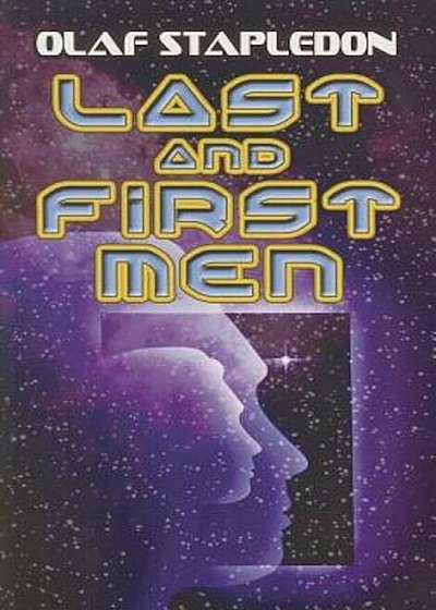 Last and First Men, Paperback