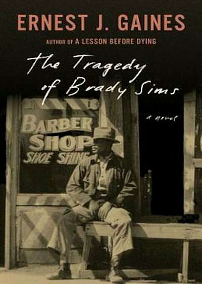 The Tragedy of Brady Sims, Paperback