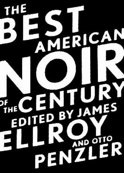 The Best American Noir of the Century, Paperback