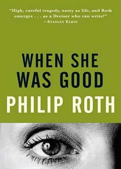 When She Was Good, Paperback