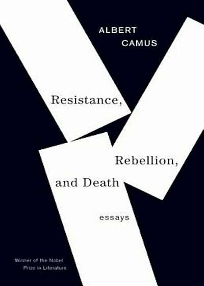 Resistance, Rebellion, and Death: Essays, Paperback