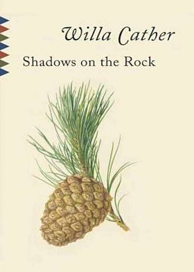 Shadows on the Rock: Reissue, Paperback
