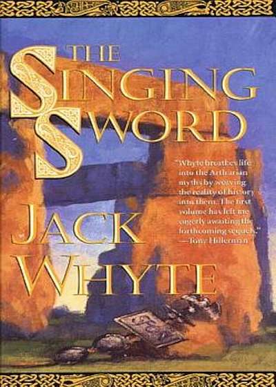 The Singing Sword: The Dream of Eagles, Volume 2, Paperback