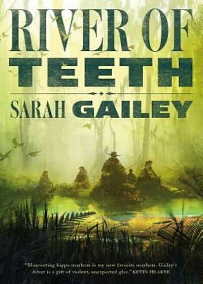 River of Teeth, Paperback