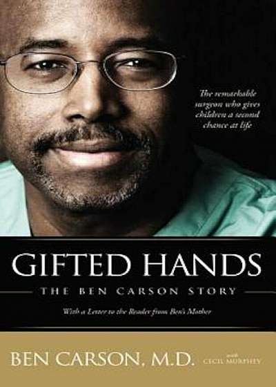 Gifted Hands: The Ben Carson Story, Paperback