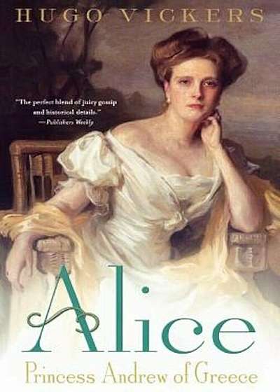Alice: Princess Andrew of Greece, Paperback