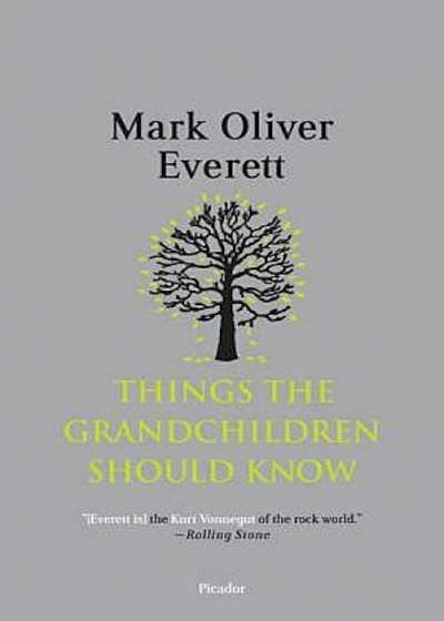 Things the Grandchildren Should Know, Paperback