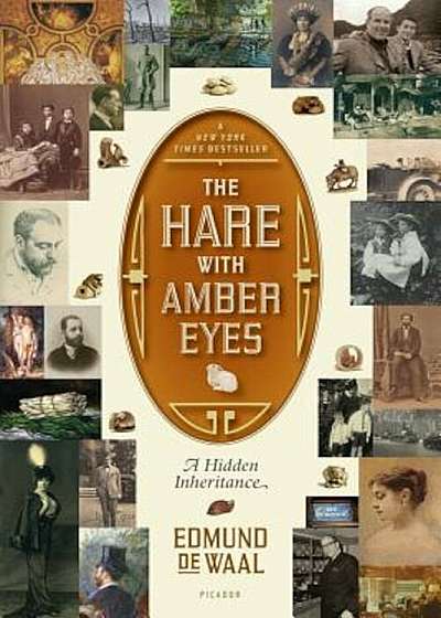The Hare with Amber Eyes: A Hidden Inheritance, Paperback