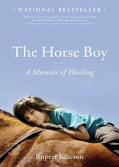 The Horse Boy: A Memoir of Healing, Paperback