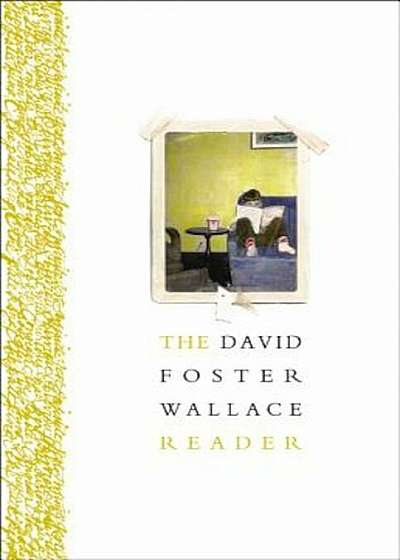 The David Foster Wallace Reader, Paperback