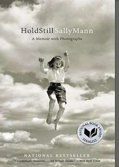Hold Still: A Memoir with Photographs, Paperback