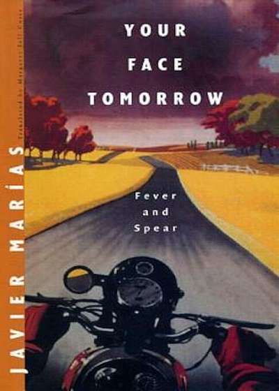 Your Face Tomorrow: Volume One: Fever and Spear, Paperback