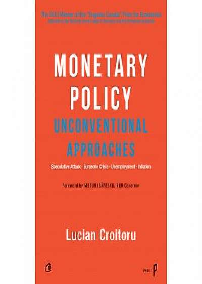 Monetary Policy. Unconventional Approaches