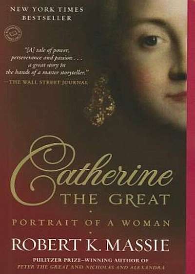 Catherine the Great: Portrait of a Woman, Paperback