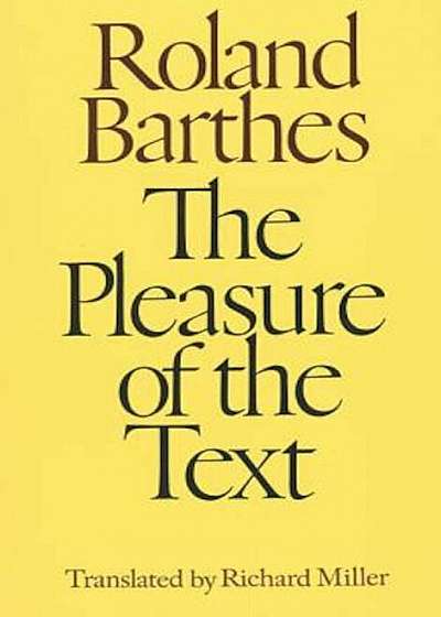 The Pleasure of the Text, Paperback