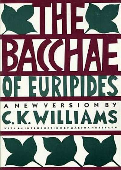 The Bacchae of Euripides, Paperback