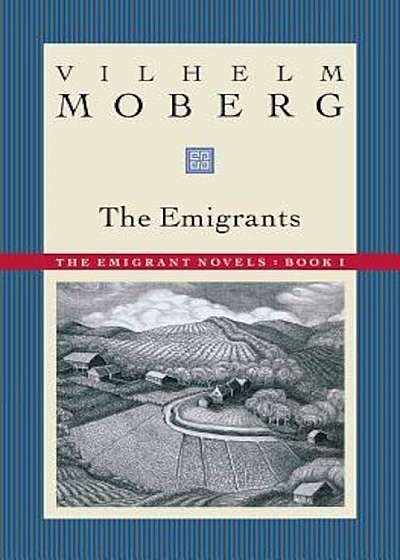 The Emigrants: The Emigrant Novels: Book I, Paperback