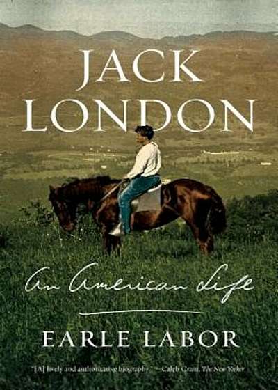 Jack London: An American Life, Paperback