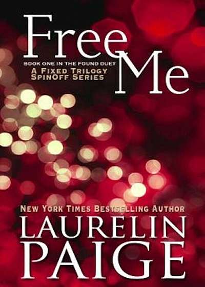 Free Me (Found Duet - Book 1), Paperback