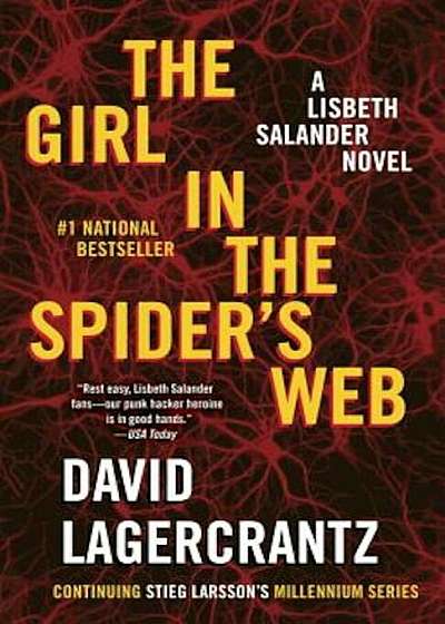 The Girl in the Spider's Web: A Lisbeth Salander Novel, Continuing Stieg Larsson's Millennium Series, Paperback