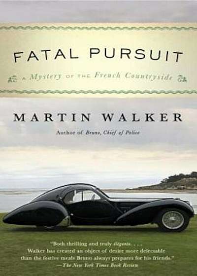 Fatal Pursuit: A Mystery of the French Countryside, Paperback
