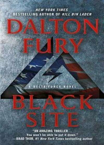 Black Site: A Delta Force Novel, Paperback