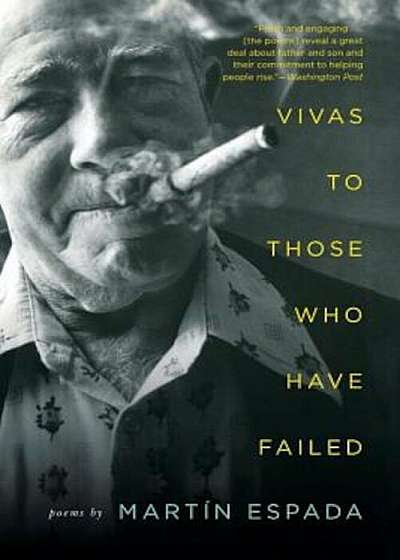 Vivas to Those Who Have Failed: Poems, Paperback