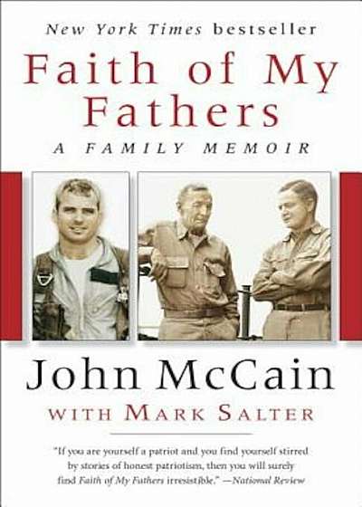 Faith of My Fathers: A Family Memoir, Paperback