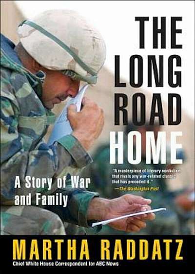 The Long Road Home: A Story of War and Family, Paperback