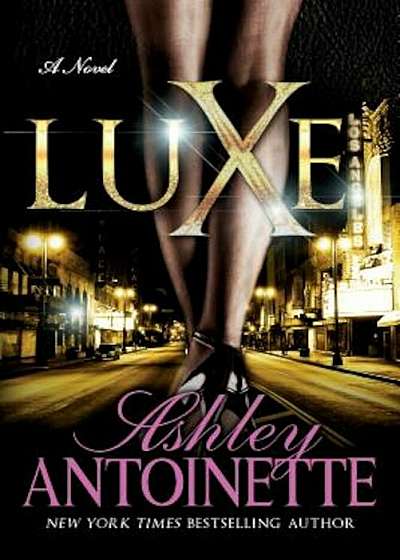 Luxe, Paperback