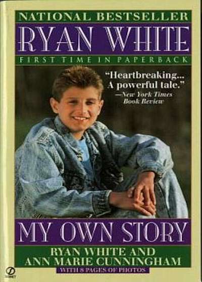 Ryan White: My Own Story, Paperback