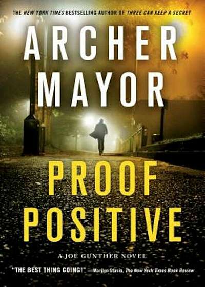 Proof Positive: A Joe Gunther Novel, Paperback