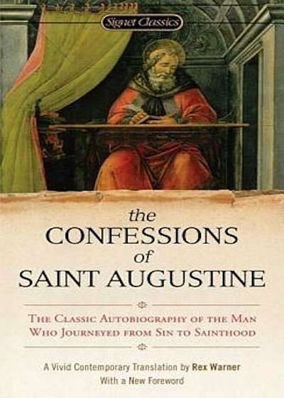 The Confessions of Saint Augustine, Paperback